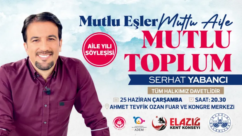 Elazığ Belediyesi'nden Aile Yılı Söyleşisi