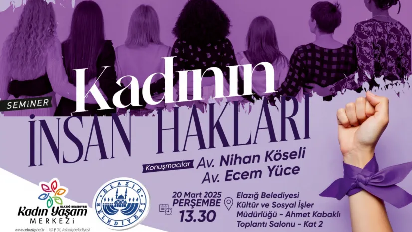 Elazığ Belediyesi'nden 'Kadının İnsan Hakları' Konulu Seminer