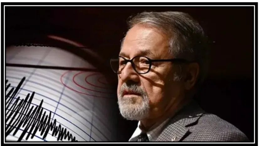 Naci Görür'den Korkutan Uyarı : Depremin Yeri Tehlikeli