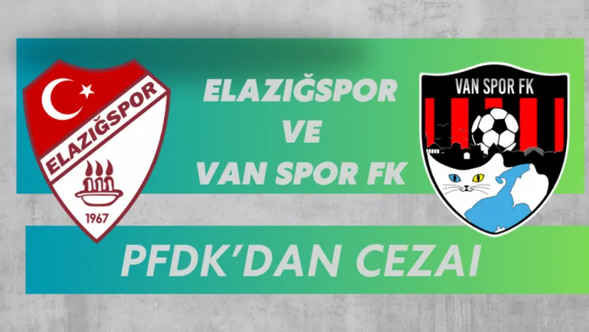 Play-Off Maçında Skandal! Çimentaş Elazığspor ve Artı Değer Van Spor'a Ceza Yağdı