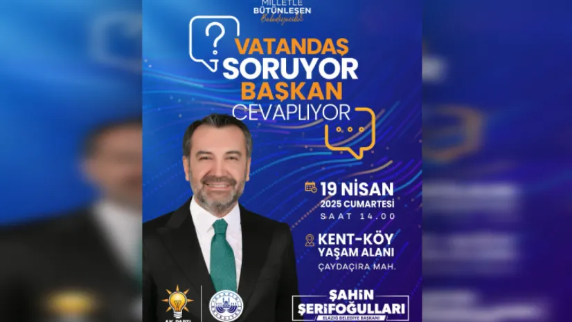 Vatandaş Soracak, Başkan Şerifoğulları Cevaplayacak
