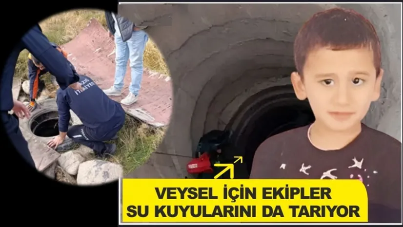 Veysel İçin Ekipler Su Kuyularını da Tarıyor