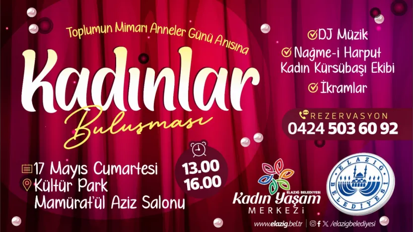 ELAZIĞ BELEDİYESİ, 'KADINLAR BULUŞMASI' ETKİNLİĞİ DÜZENLEYECEK