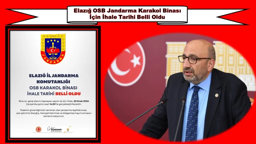 Elazığ İl Jandarma Komutanlığı OSB Karakol Binası Yapım İşi İhaleye Çıkıyor