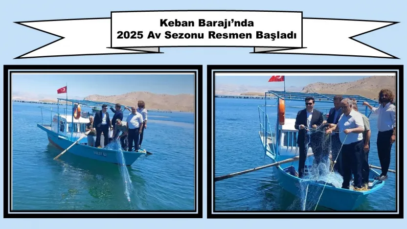 Keban Barajı'nda 2025 Av Sezonu Resmen Başladı