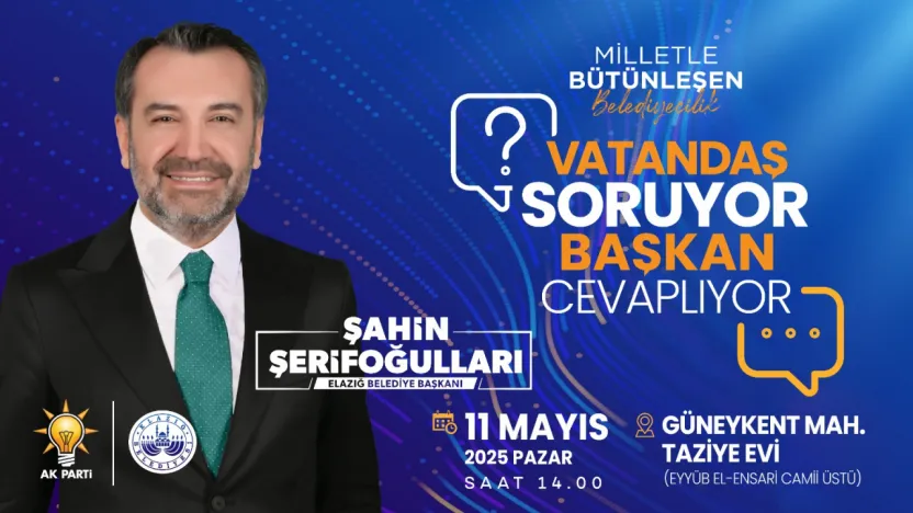 'VATANDAŞ SORUYOR, BAŞKAN CEVAPLIYOR' PROGRAMININ ÜÇÜNCÜSÜ, GÜNEYKENT MAHALLESİ'NDE DÜZENLENECEK