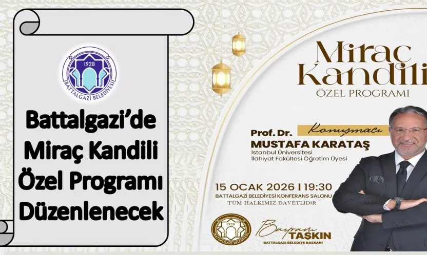 Battalgazi'de Miraç Kandili Özel Programı Düzenlenecek