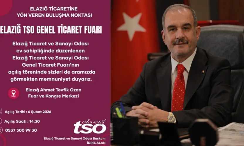 Elazığ Tso Genel Ticaret Fuarı Kapılarını Açıyor