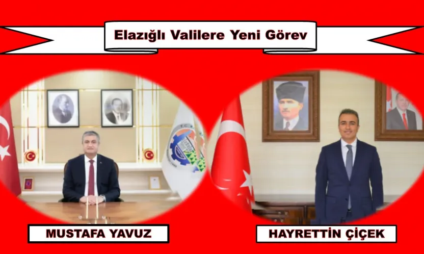 Elazığlı Valilere Yeni Görev